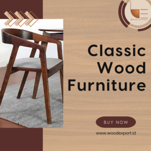 Classic Wood Furniture