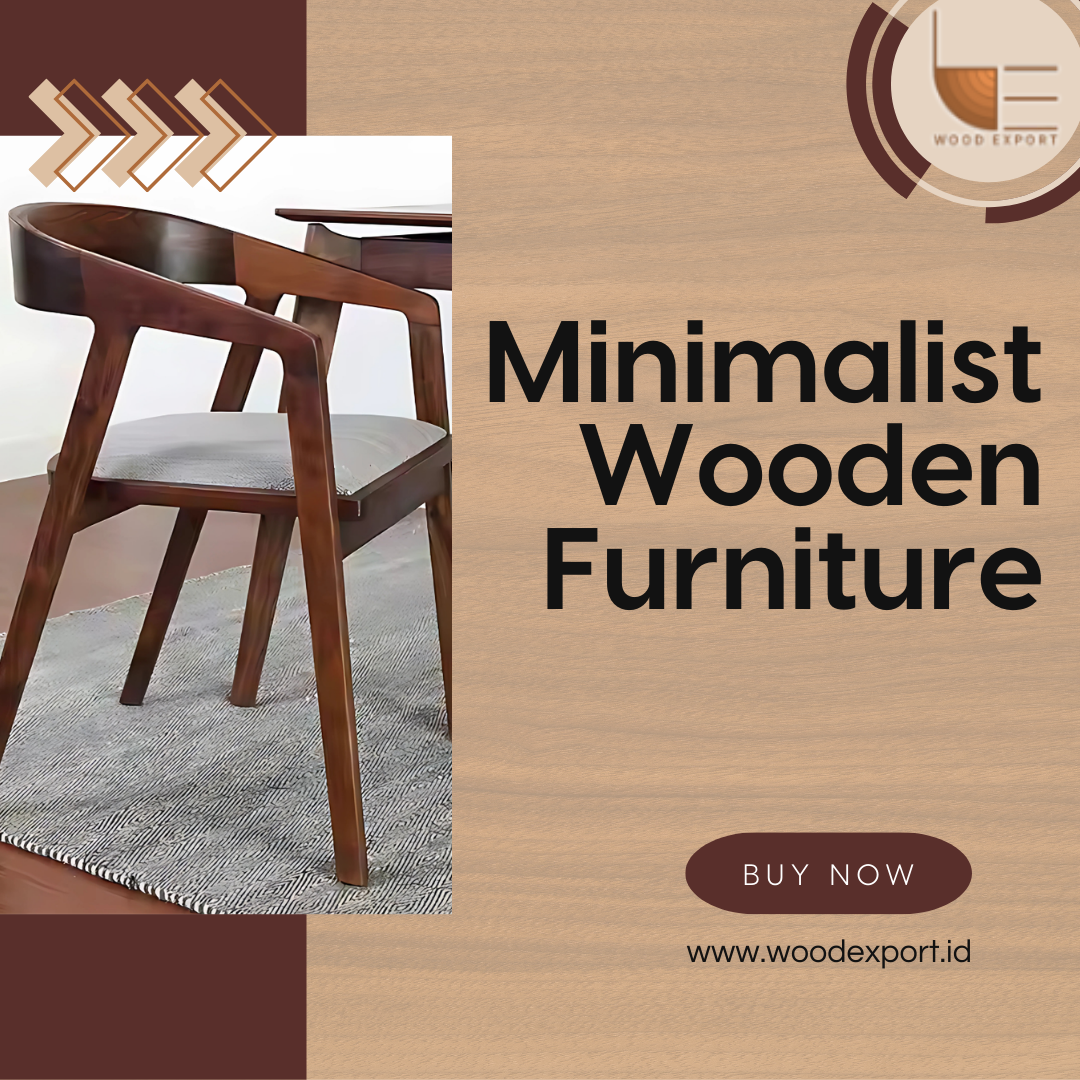 Image showcasing Minimalist Wooden Furniture | Natural And Elegance